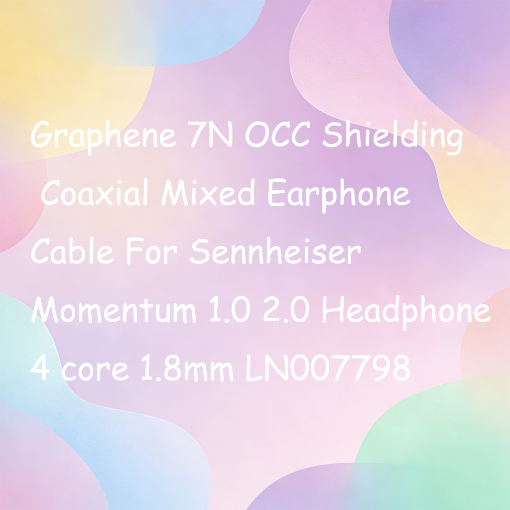 Sennheiser Headphone Momentum 4 - Графеновый коаксиальный кабель с экранированием 7N